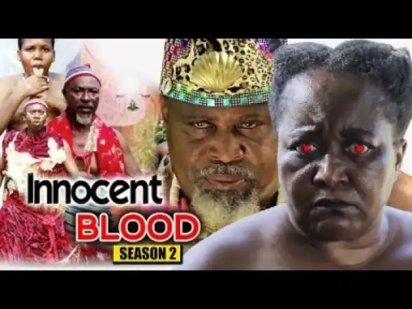 Video: Innocent Blood Season 2 - 2018 Latest Nigerian Nollywood Movie Full HD